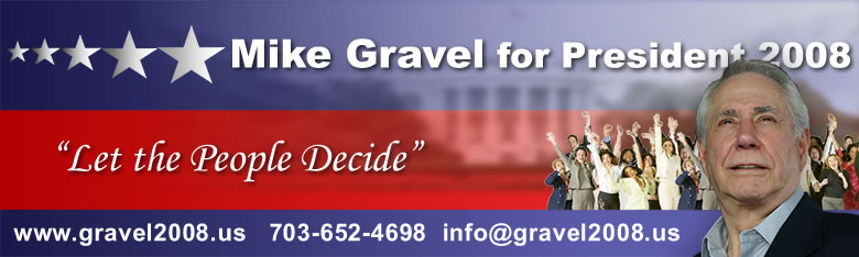 Mike Gravel for President 2008